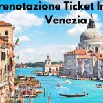 prenotazione ticket ingresso venezia