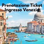 prenotazione ticket ingresso venezia